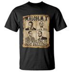 Malcolm X T Shirt Stumbling Is Not Falling Historical Poster TS12