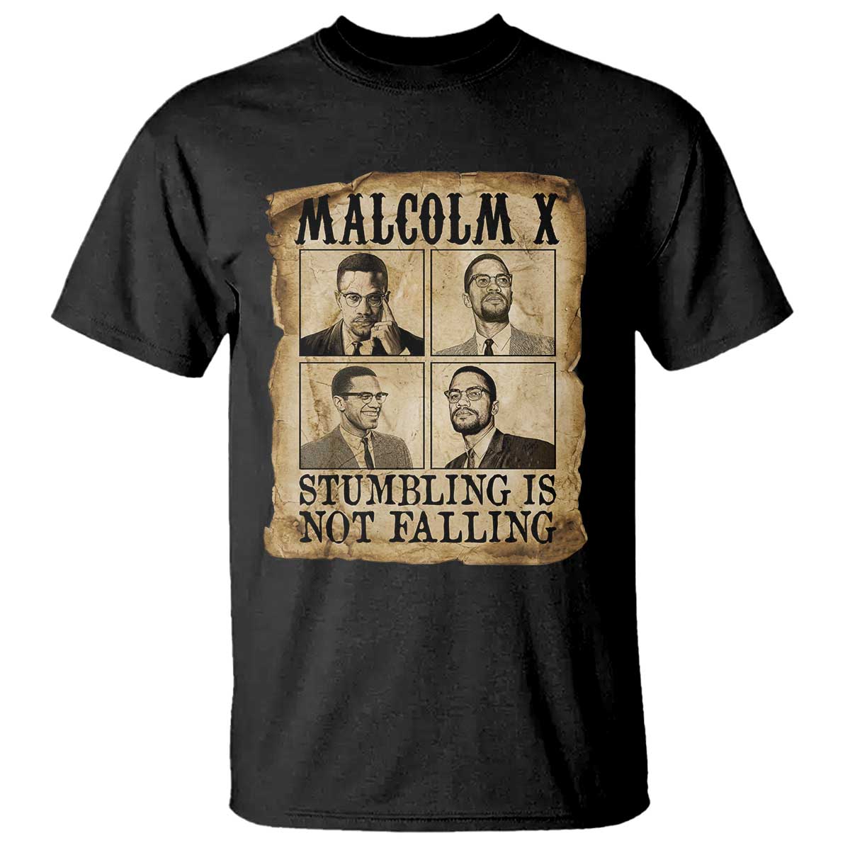 Malcolm X T Shirt Stumbling Is Not Falling Historical Poster TS12