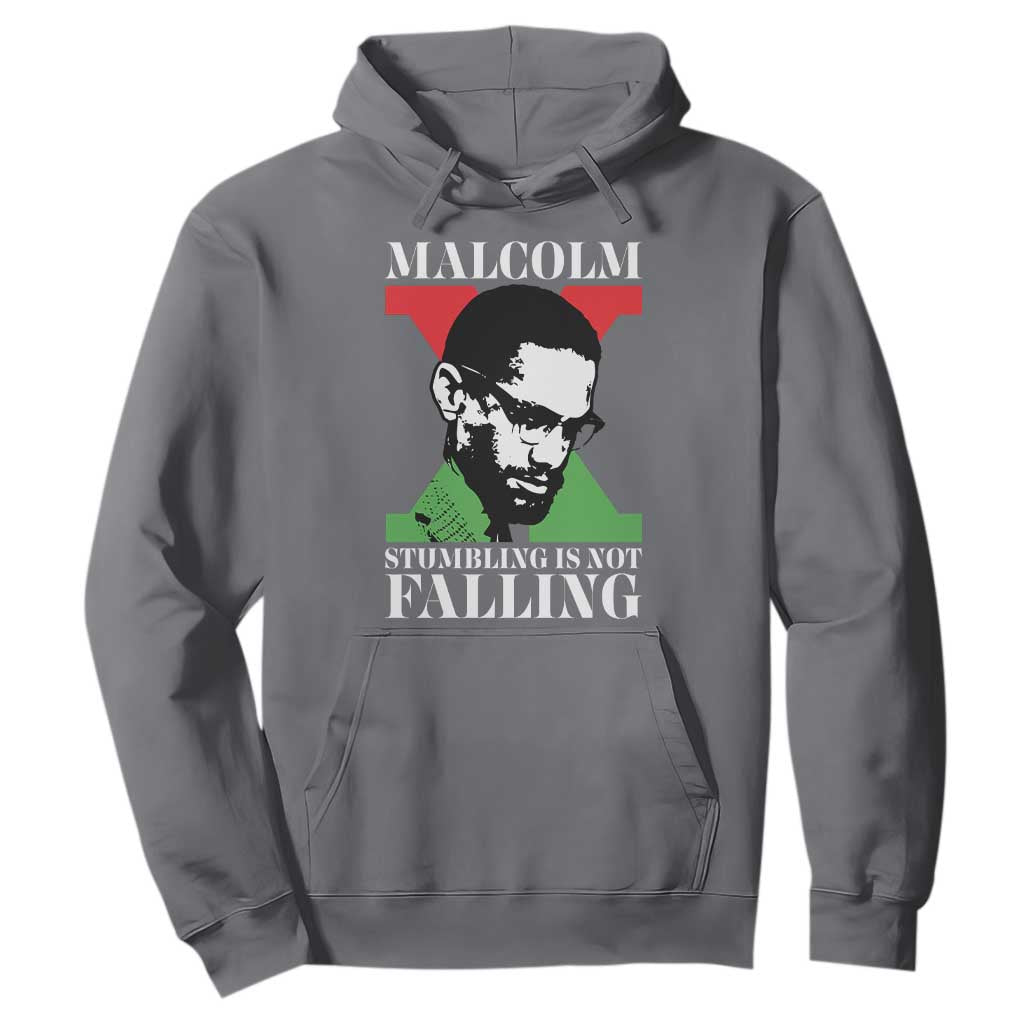 Malcolm X Hoodie Stumbling Is Not Falling Black History Leader TS12