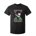 Malcolm X T Shirt For Kid Stumbling Is Not Falling Black History Leader TS12