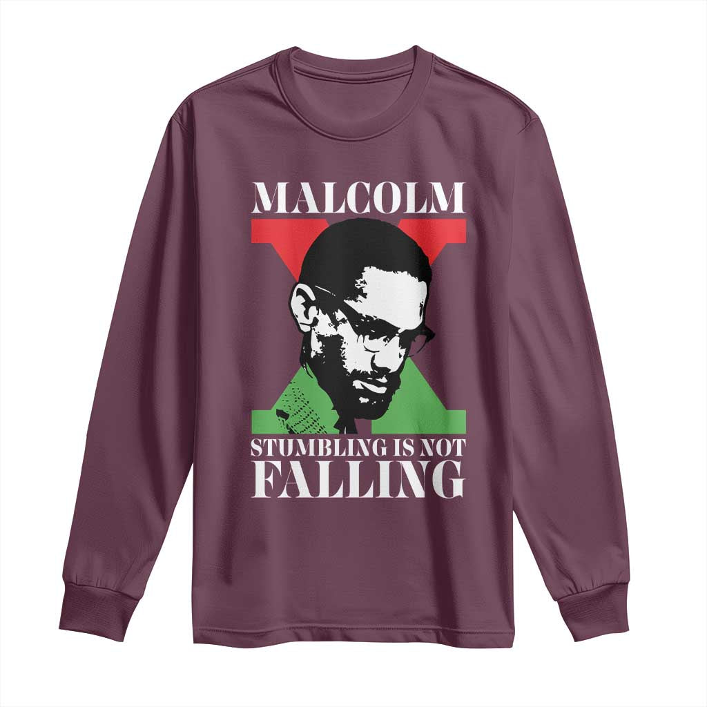 Malcolm X Long Sleeve Shirt Stumbling Is Not Falling Black History Leader TS12