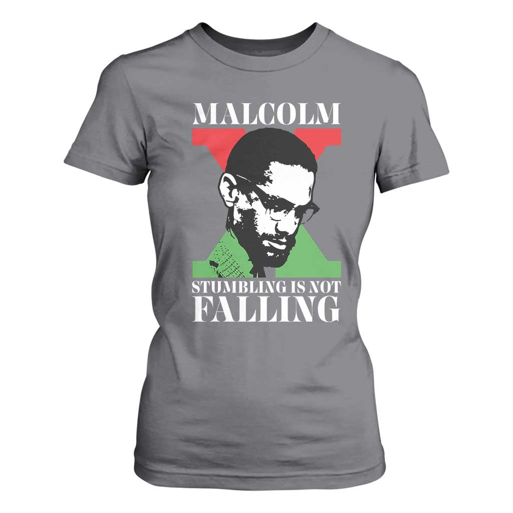 Malcolm X T Shirt For Women Stumbling Is Not Falling Black History Leader TS12