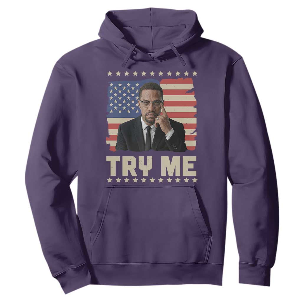 Malcolm X Try Me Hoodie African American Pride Gift - African Pride