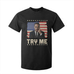 Malcolm X Try Me T Shirt For Kid African American Pride Gift - African Pride
