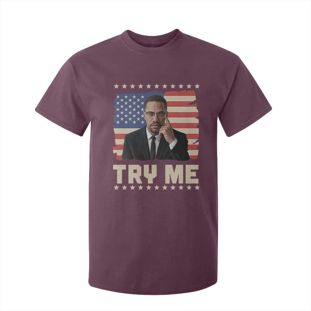 Malcolm X Try Me T Shirt For Kid African American Pride Gift - African Pride