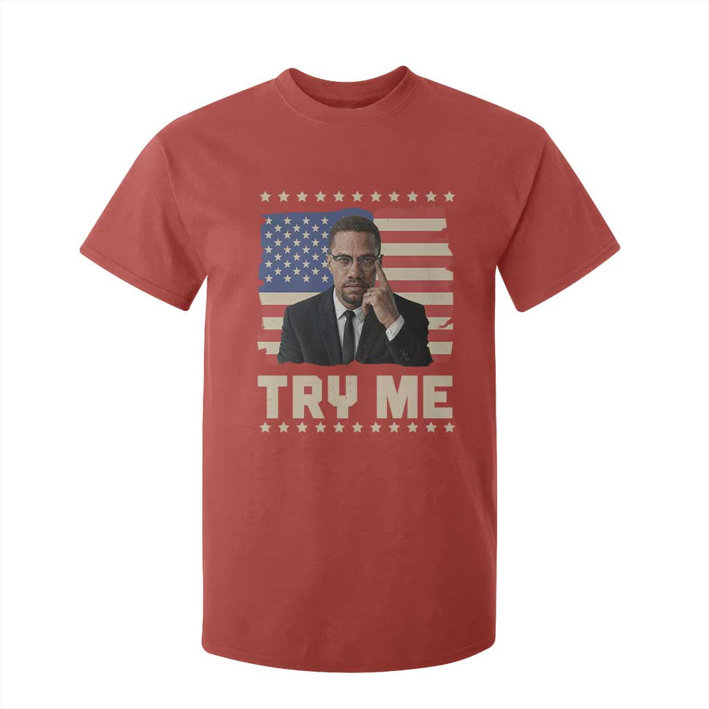 Malcolm X Try Me T Shirt For Kid African American Pride Gift - African Pride