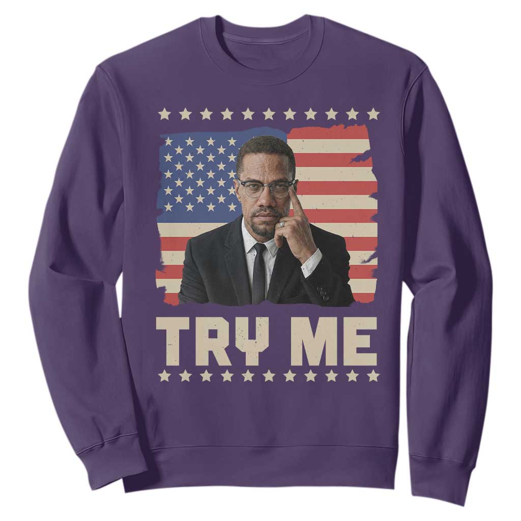Malcolm X Try Me Sweatshirt African American Pride Gift - African Pride