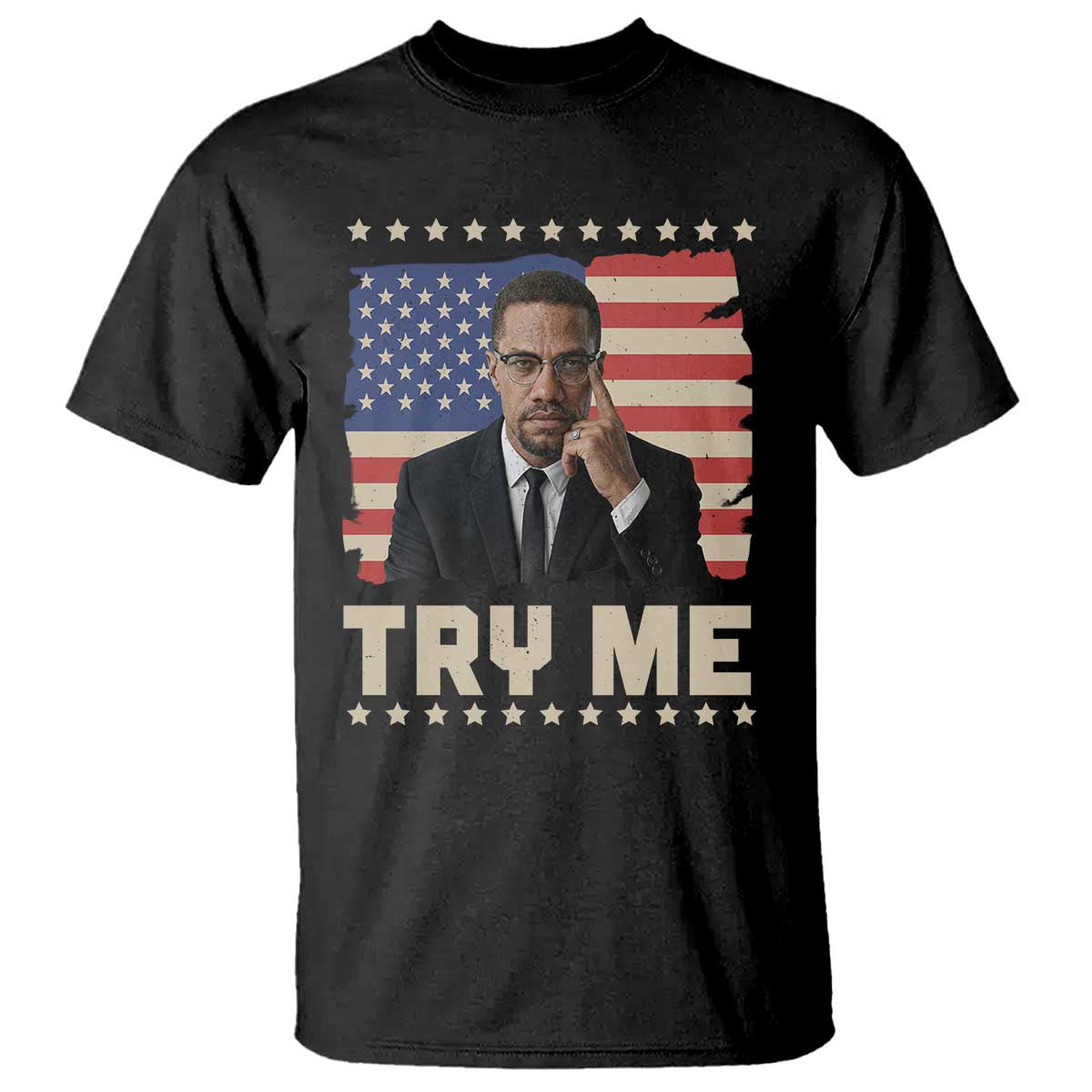 Malcolm X Try Me T Shirt African American Pride Gift - African Pride