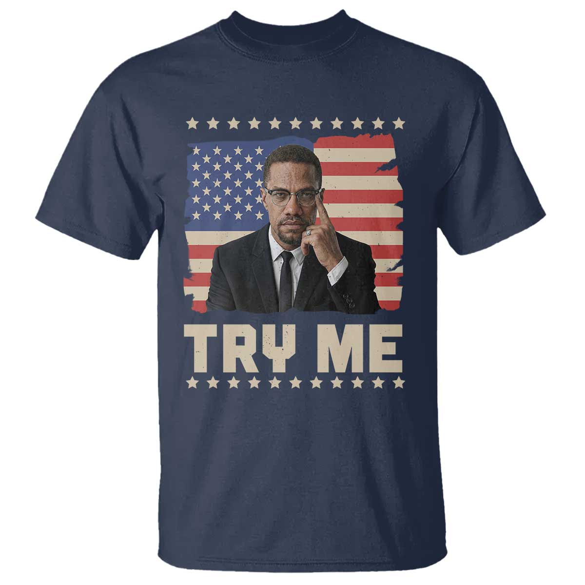 Malcolm X Try Me T Shirt African American Pride Gift - African Pride