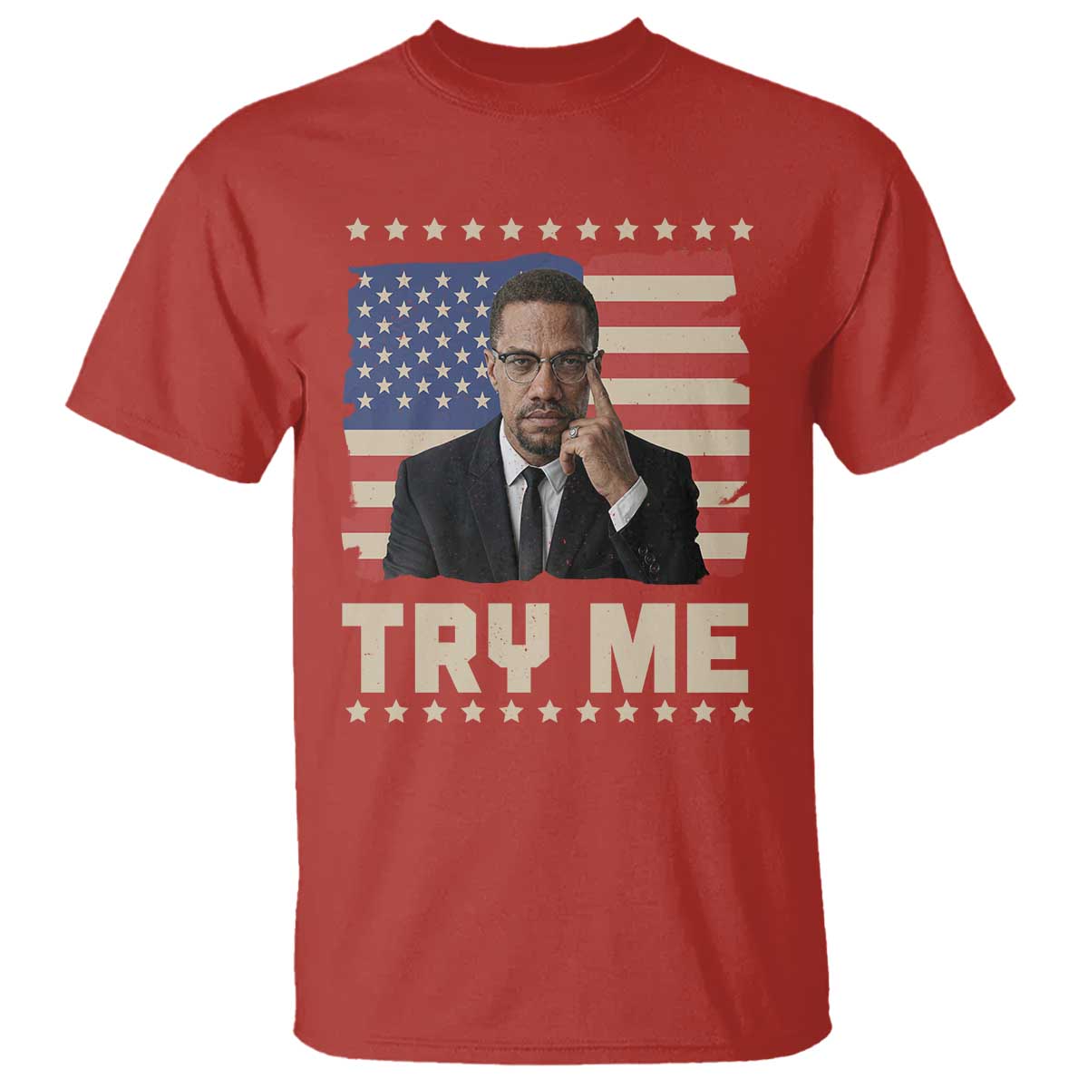 Malcolm X Try Me T Shirt African American Pride Gift - African Pride