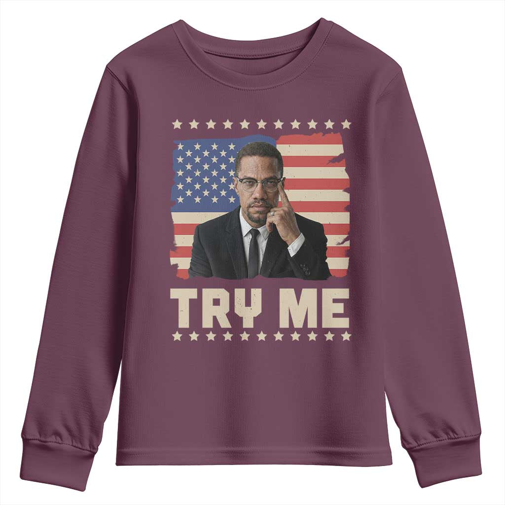 Malcolm X Try Me Youth Sweatshirt African American Pride Gift - African Pride
