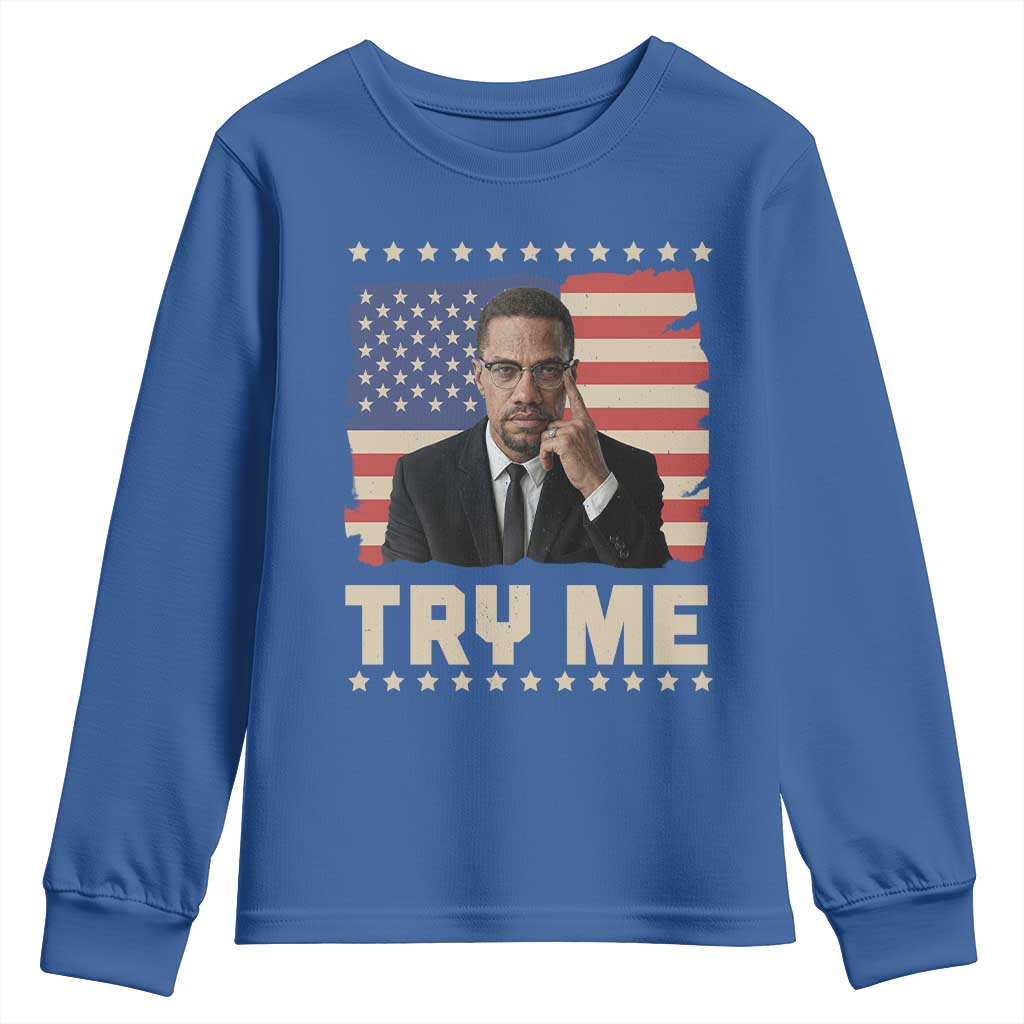 Malcolm X Try Me Youth Sweatshirt African American Pride Gift - African Pride