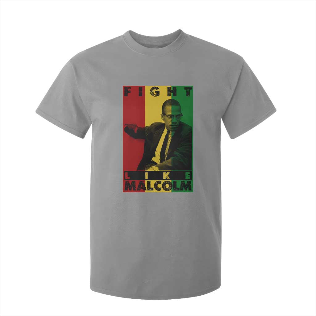Fight Like Malcolm X T Shirt For Kid African American Pride Gift - African Pride