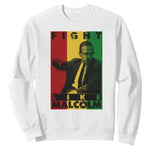 Fight Like Malcolm X Sweatshirt African American Pride Gift - African Pride