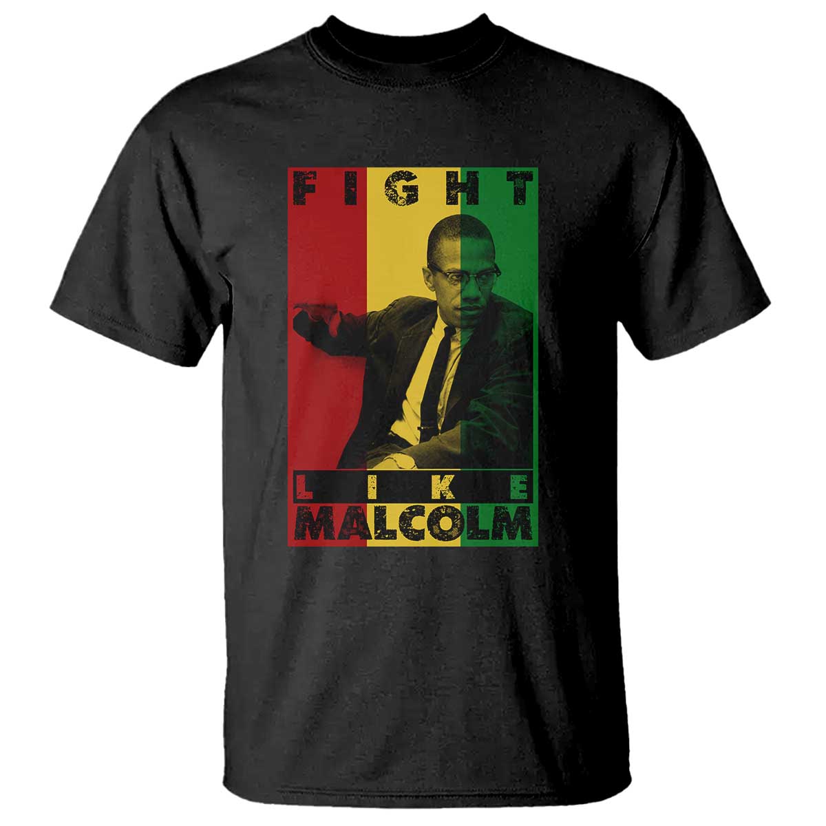 Fight Like Malcolm X T Shirt African American Pride Gift - African Pride