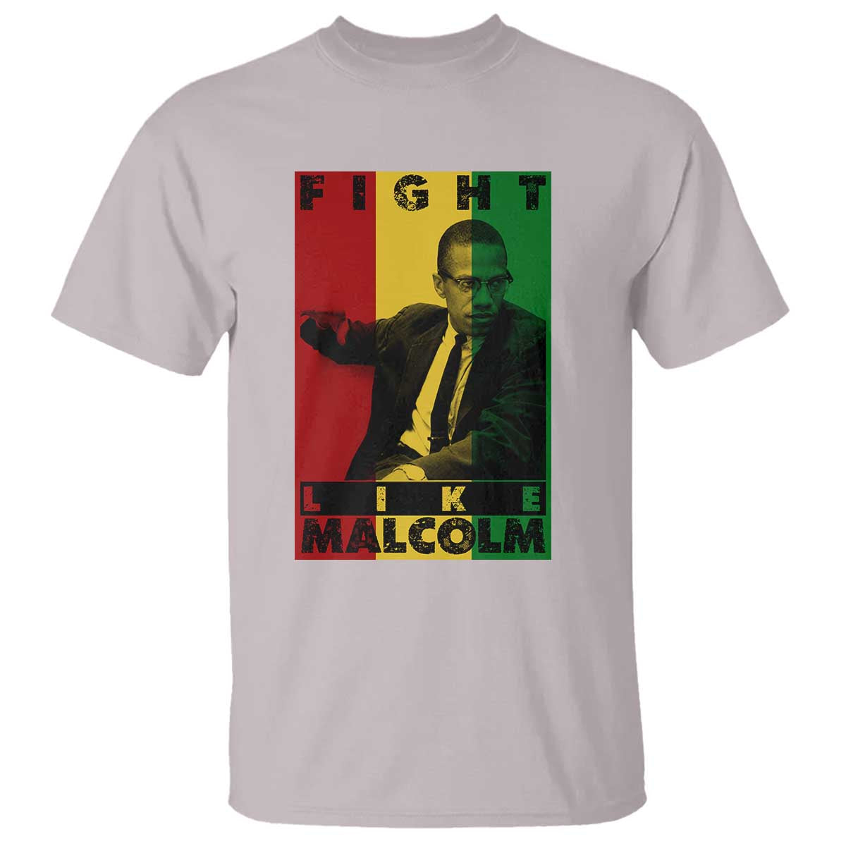 Fight Like Malcolm X T Shirt African American Pride Gift - African Pride