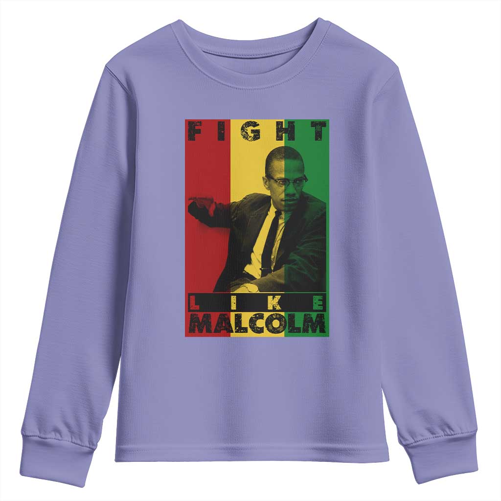 Fight Like Malcolm X Youth Sweatshirt African American Pride Gift - African Pride
