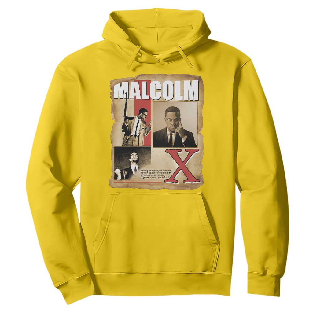 Malcolm X Quote Hoodie Nobody Can Give You Freedom Take It - African Pride