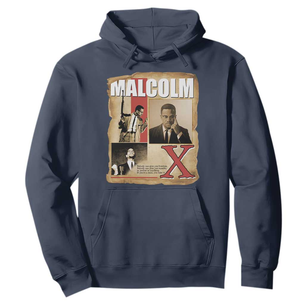 Malcolm X Quote Hoodie Nobody Can Give You Freedom Take It - African Pride