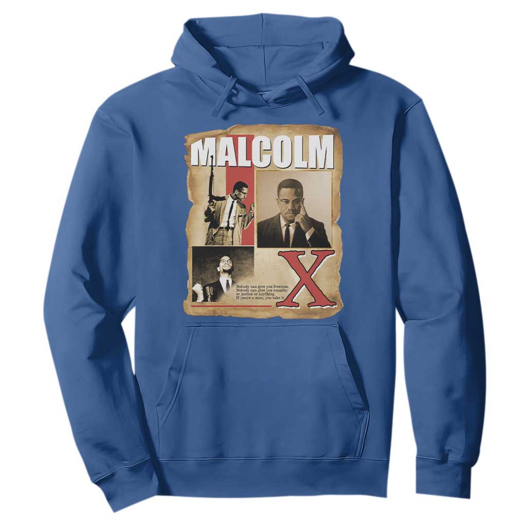 Malcolm X Quote Hoodie Nobody Can Give You Freedom Take It - African Pride