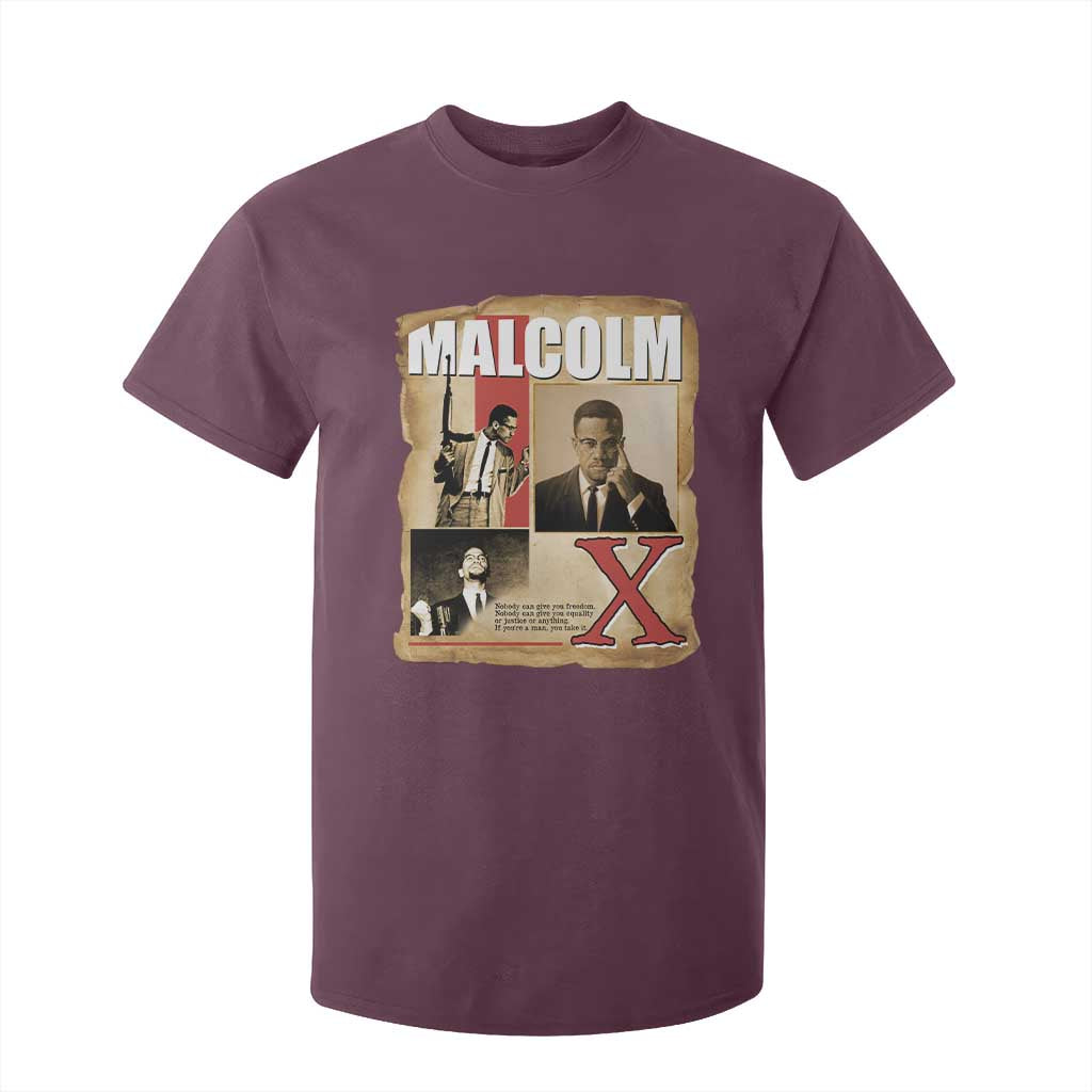 Malcolm X Quote T Shirt For Kid Nobody Can Give You Freedom Take It - African Pride