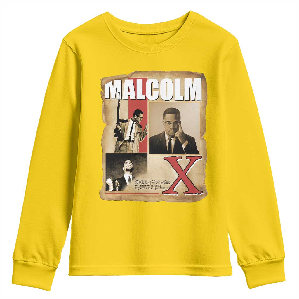 Malcolm X Quote Youth Sweatshirt Nobody Can Give You Freedom Take It - African Pride