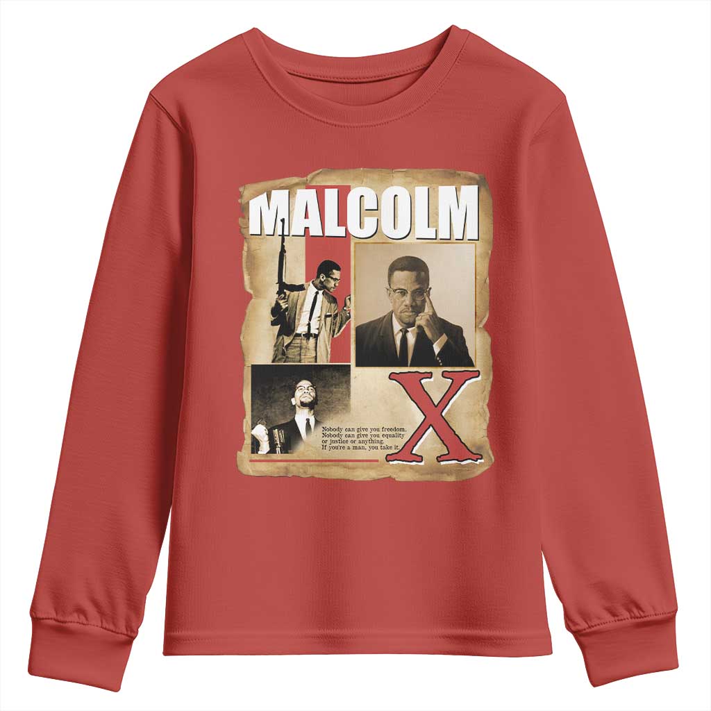 Malcolm X Quote Youth Sweatshirt Nobody Can Give You Freedom Take It - African Pride