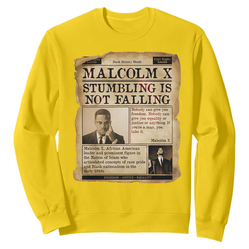 Malcolm X Sweatshirt Stumbling Is Not Falling Civil Rights Leader TS12