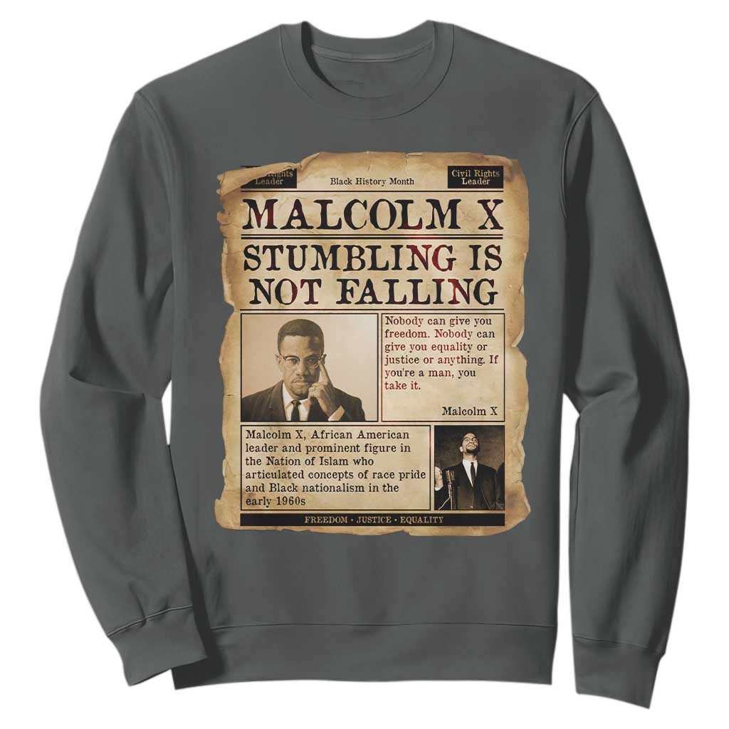 Malcolm X Sweatshirt Stumbling Is Not Falling Civil Rights Leader TS12