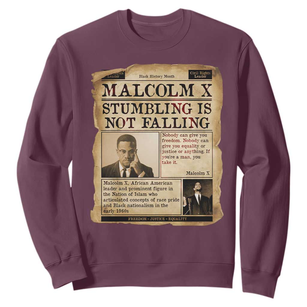 Malcolm X Sweatshirt Stumbling Is Not Falling Civil Rights Leader TS12