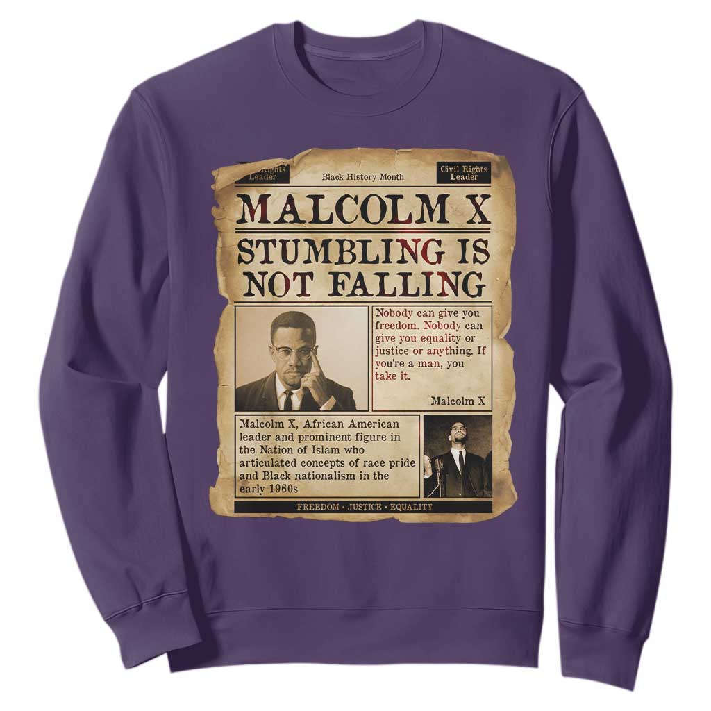Malcolm X Sweatshirt Stumbling Is Not Falling Civil Rights Leader TS12