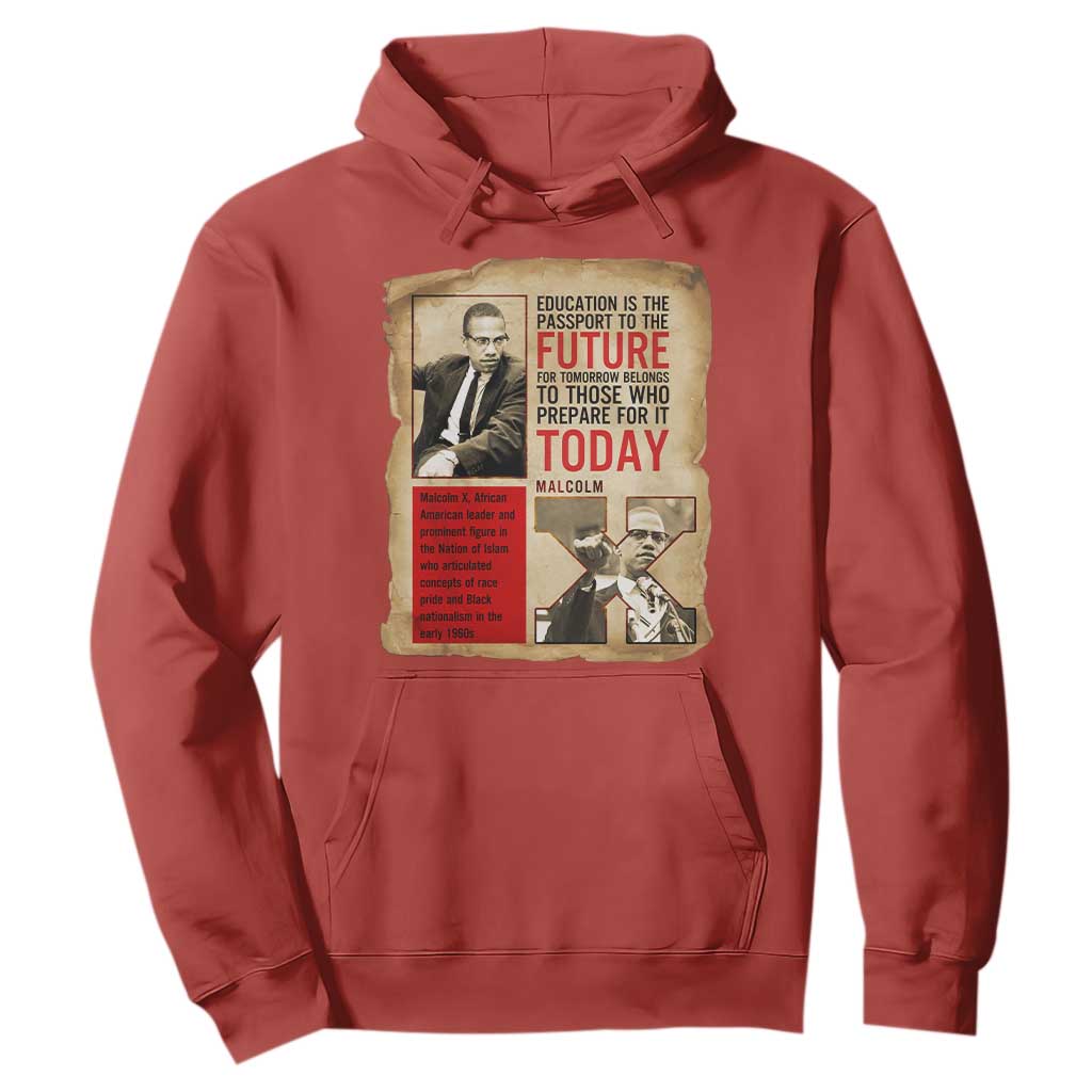 Education Is The Passport To The Future Malcolm X Wisdom Hoodie - African Pride