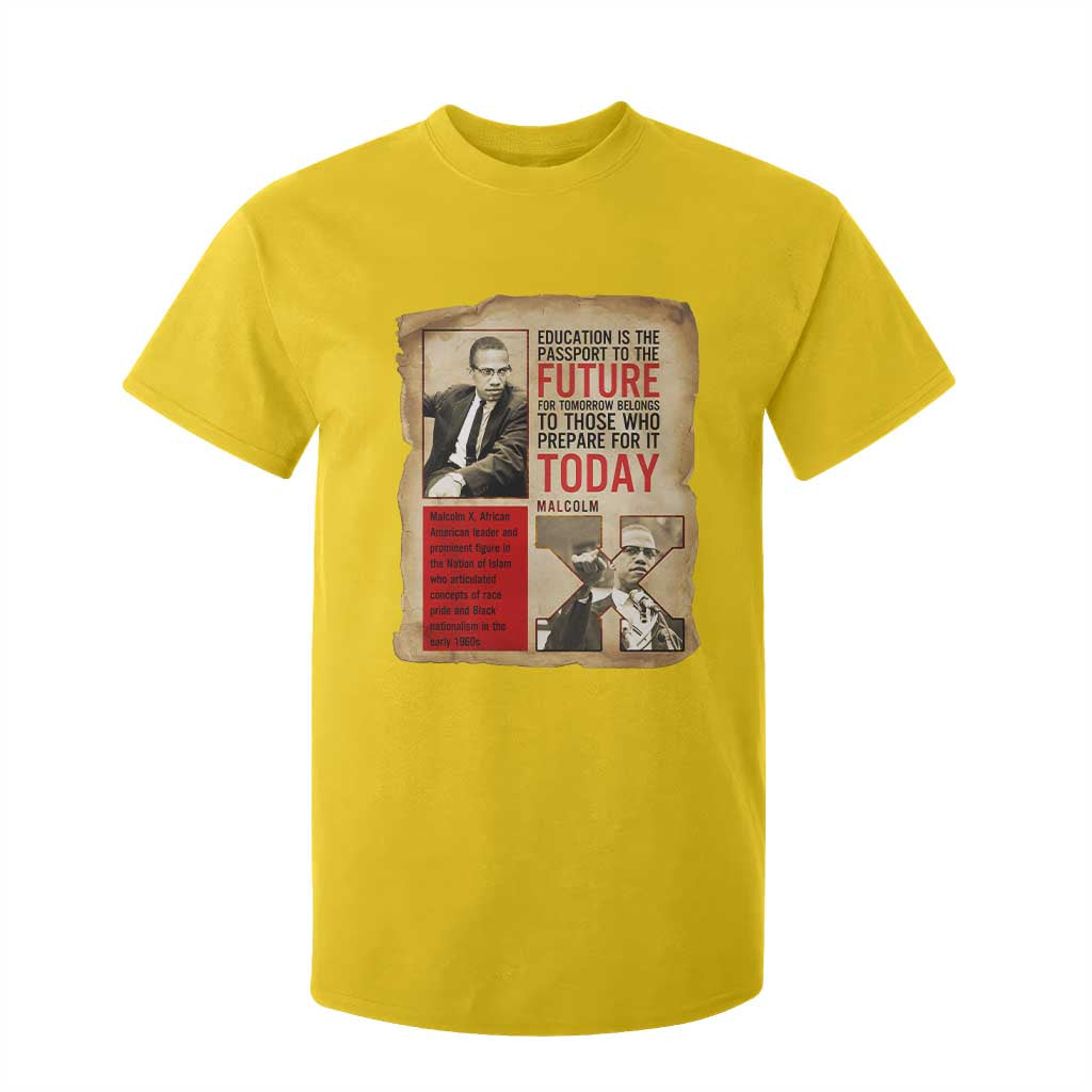 Education Is The Passport To The Future Malcolm X Wisdom T Shirt For Kid - African Pride