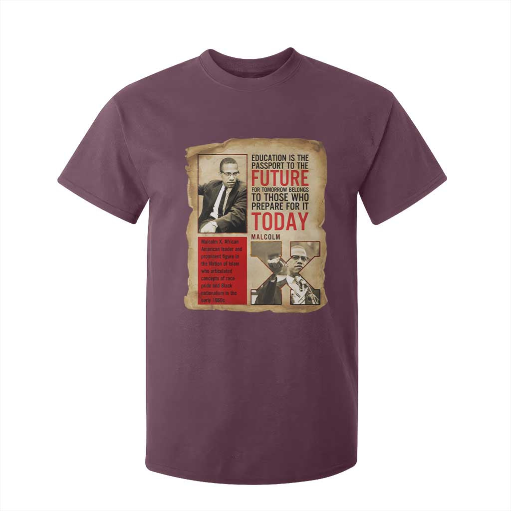 Education Is The Passport To The Future Malcolm X Wisdom T Shirt For Kid - African Pride