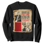 Education Is The Passport To The Future Malcolm X Wisdom Sweatshirt - African Pride