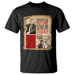 Education Is The Passport To The Future Malcolm X Wisdom T Shirt - African Pride