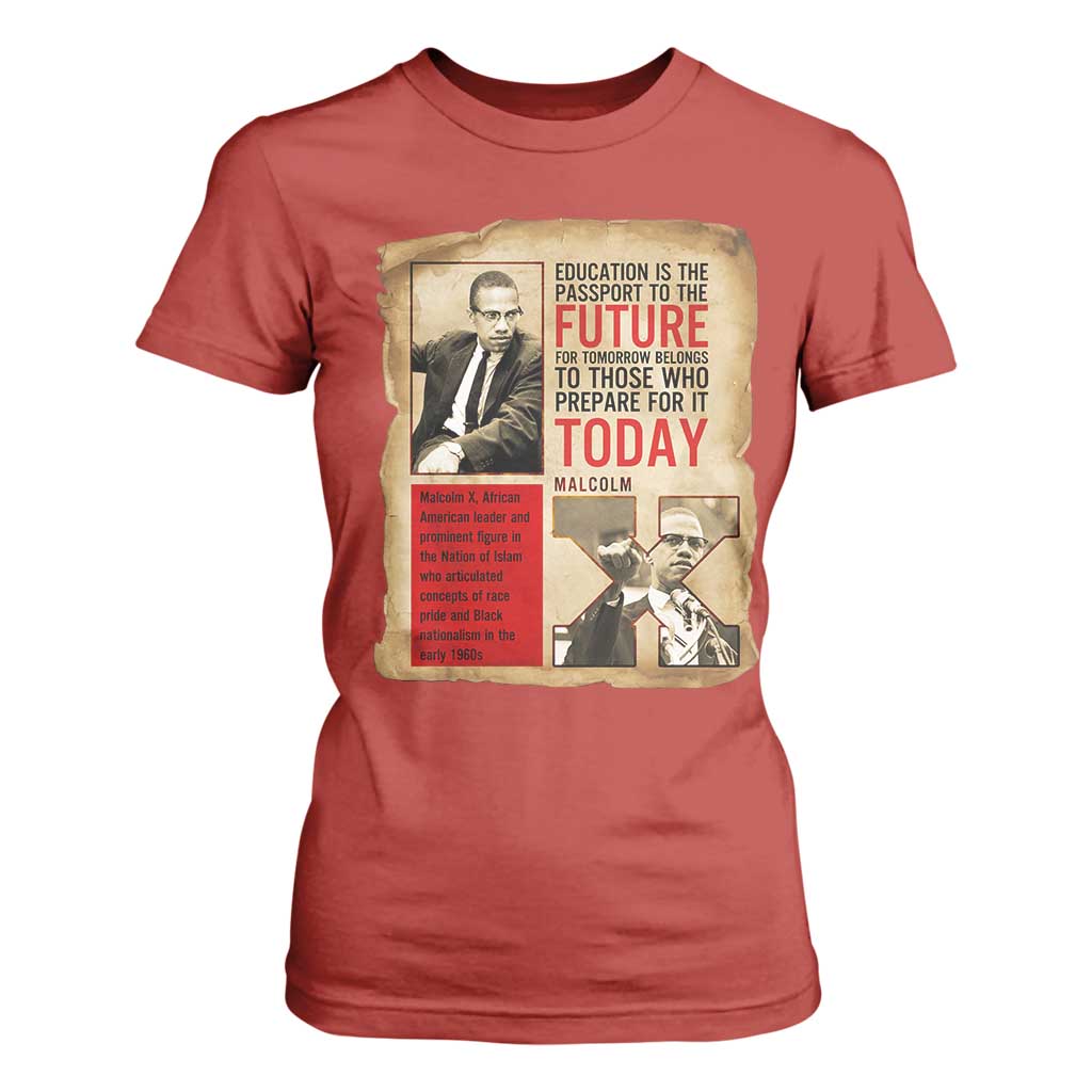 Education Is The Passport To The Future Malcolm X Wisdom T Shirt For Women - African Pride