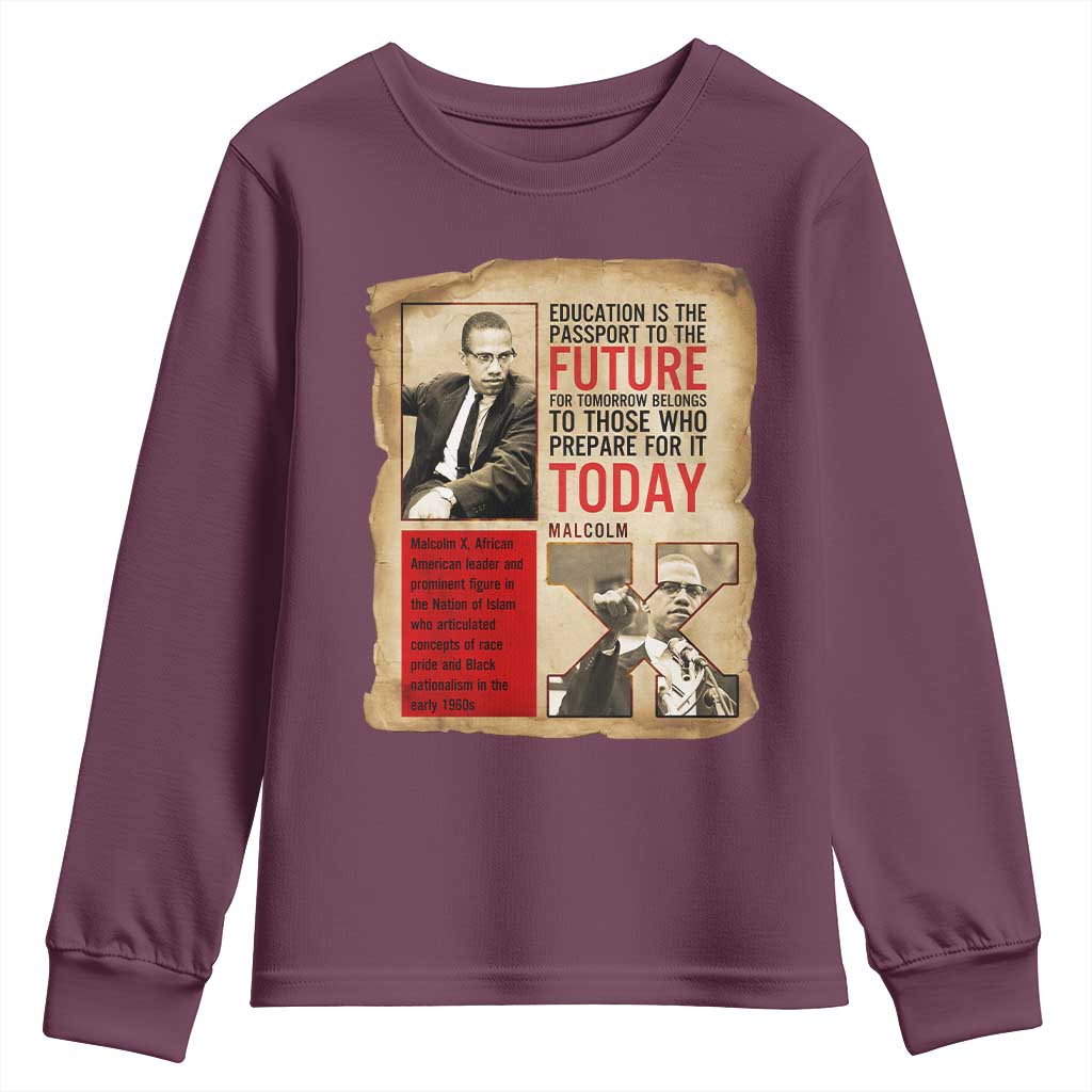 Education Is The Passport To The Future Malcolm X Wisdom Youth Sweatshirt - African Pride
