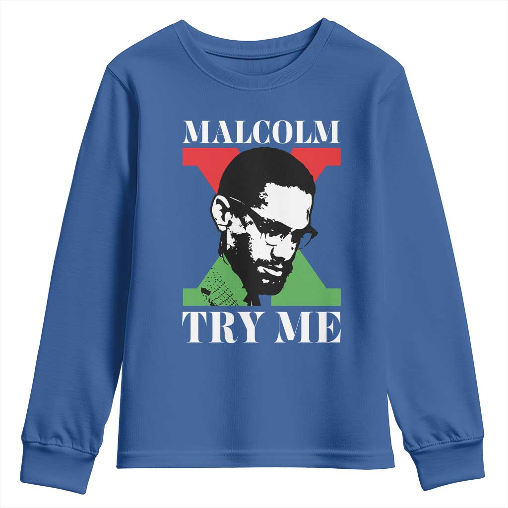Malcolm X Try Me Youth Sweatshirt American Civil Rights Leader Quote - African Pride