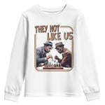 MLK And Malcolm X Youth Sweatshirt They Not Like Us Revolutionary Leaders - African Pride