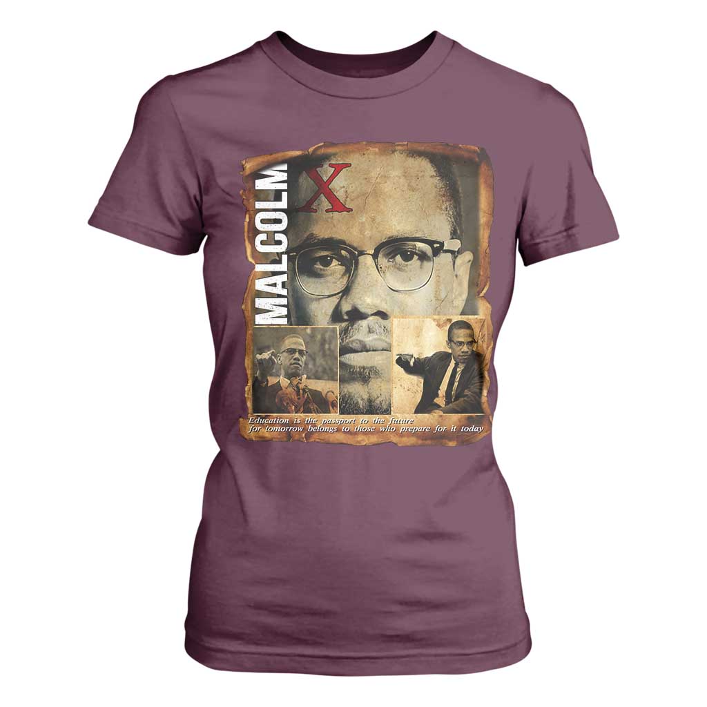 Education Is The Passport To The Future T Shirt For Women Malcolm X Quote