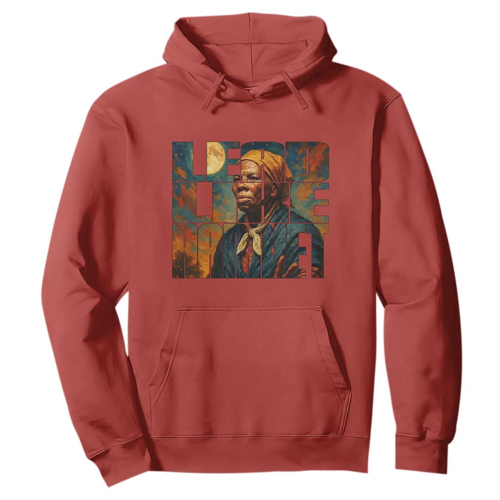 Lead Like Harriet Hoodie Black History Month Juneteenth Quote - African Pride