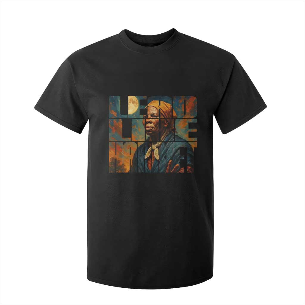 Lead Like Harriet T Shirt For Kid Black History Month Juneteenth Quote - African Pride