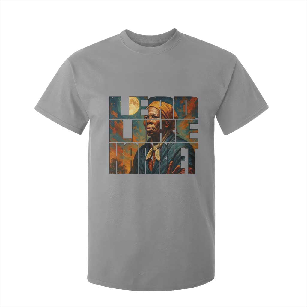 Lead Like Harriet T Shirt For Kid Black History Month Juneteenth Quote - African Pride