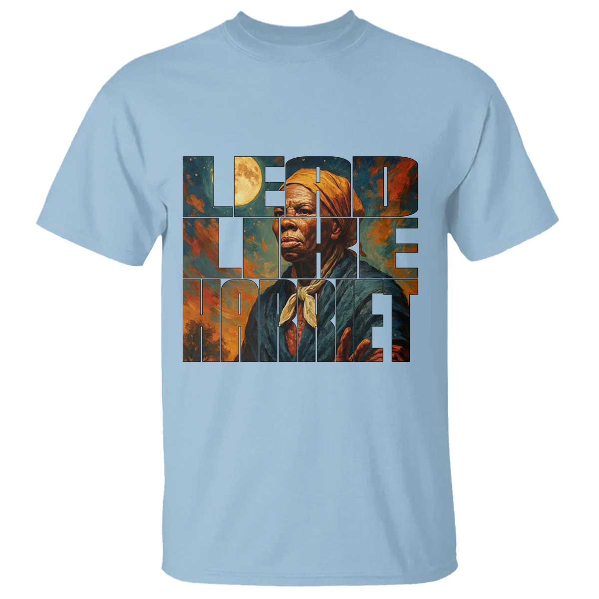 Lead Like Harriet T Shirt Black History Month Juneteenth Quote - African Pride