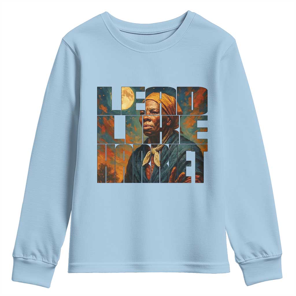 Lead Like Harriet Youth Sweatshirt Black History Month Juneteenth Quote - African Pride