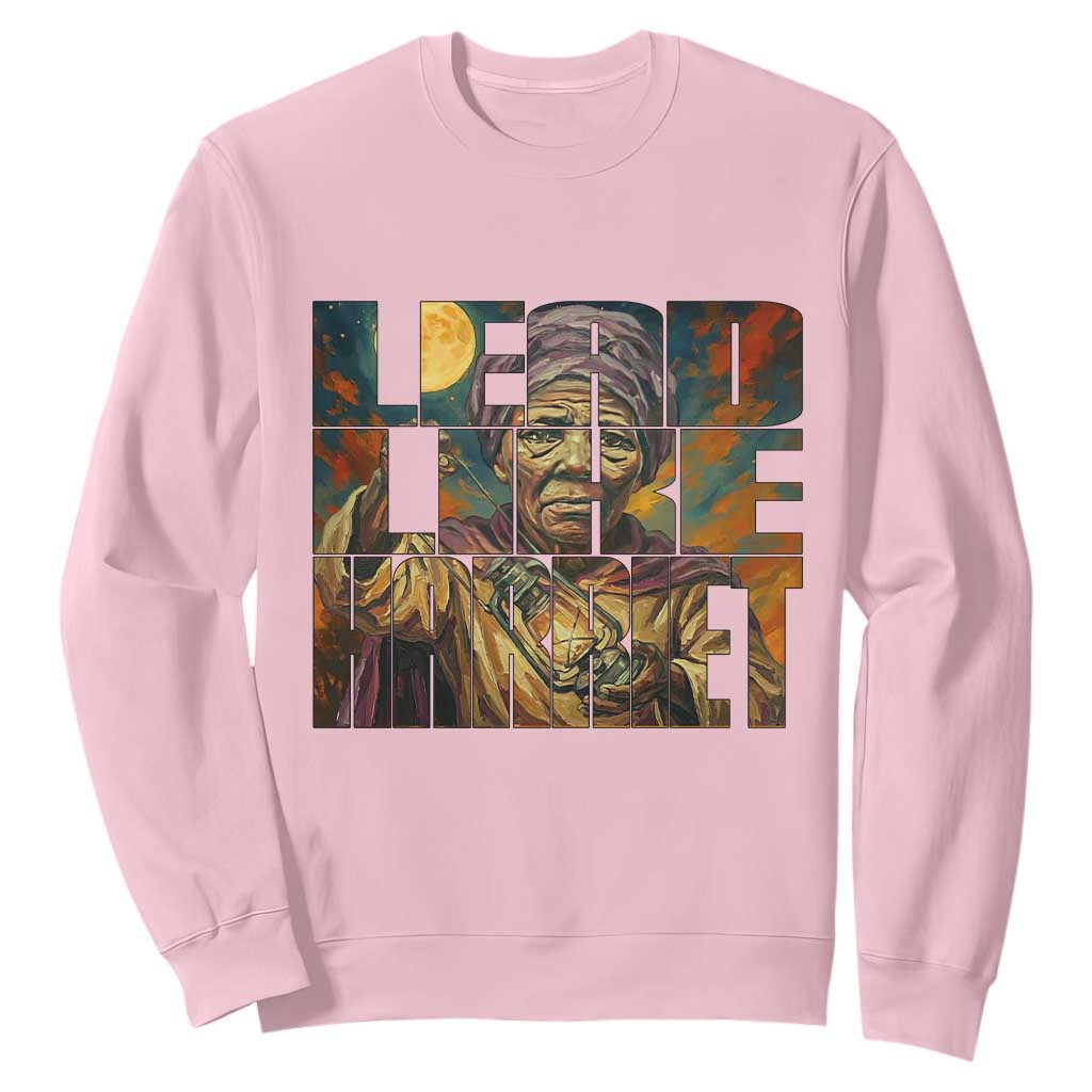 Lead Like Harriet Sweatshirt Black Women Leadership Quote - African Pride