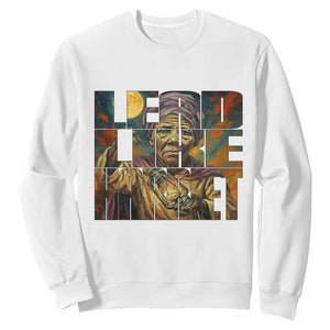 Lead Like Harriet Sweatshirt Black Women Leadership Quote - African Pride