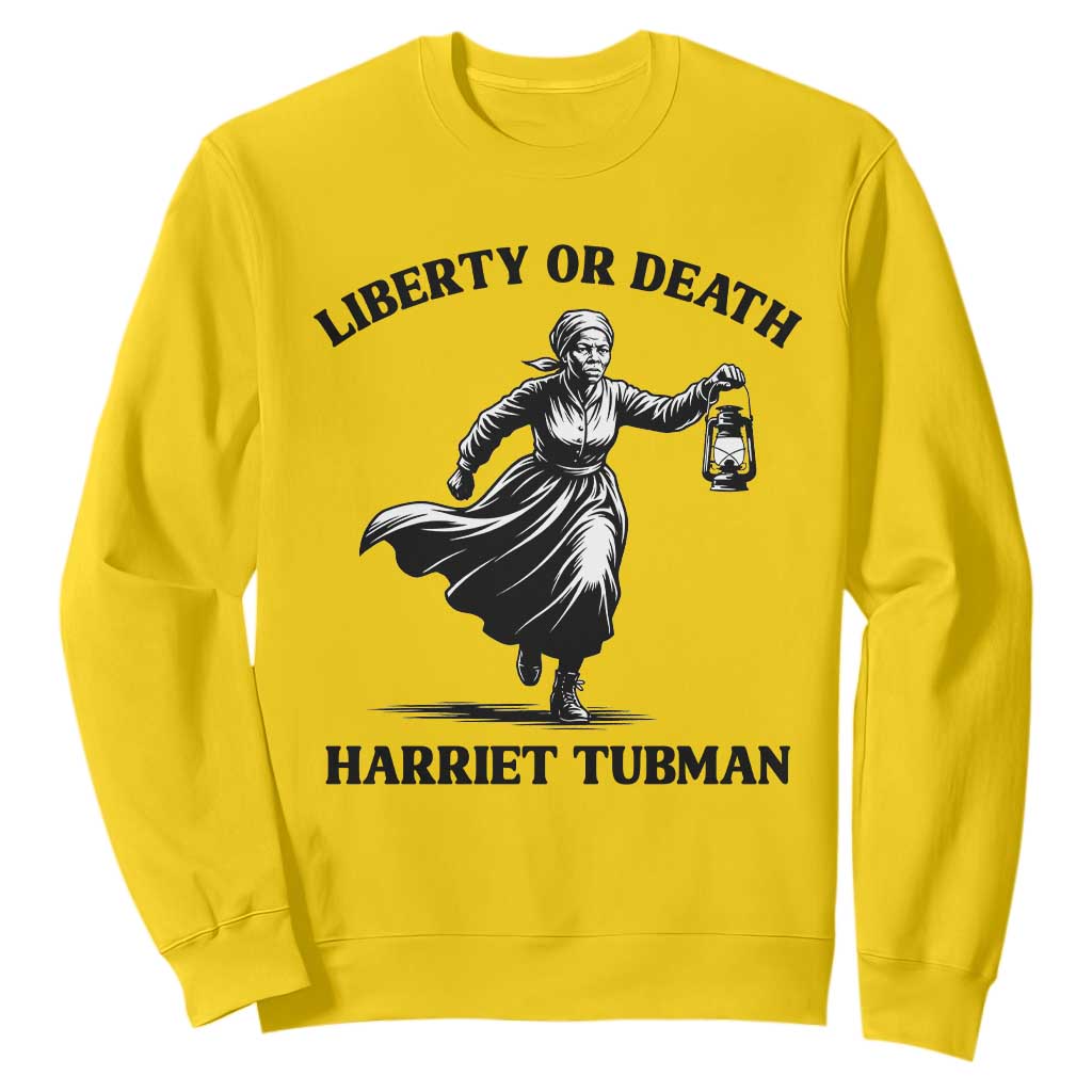 Liberty Or Death Sweatshirt Harriet Tubman Quote - African Pride