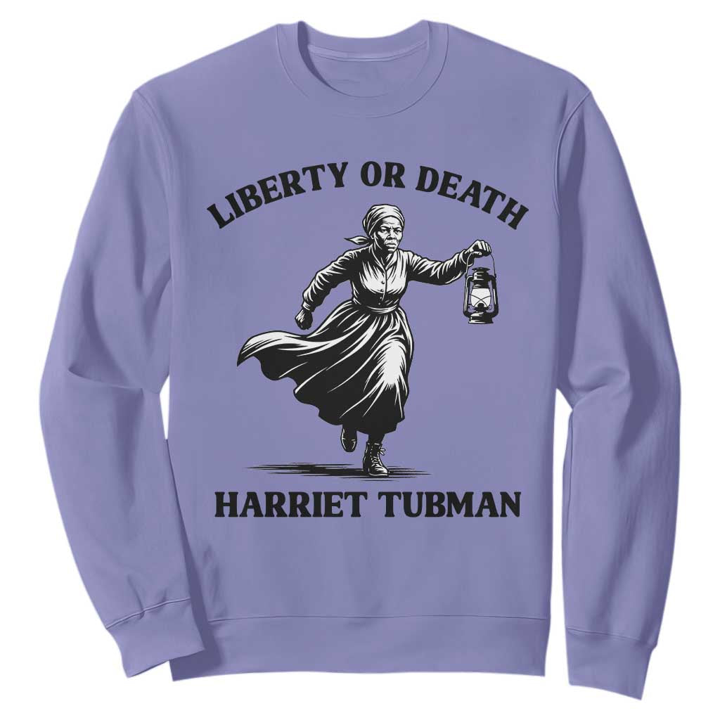 Liberty Or Death Sweatshirt Harriet Tubman Quote - African Pride